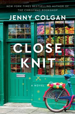 Close knit : a novel