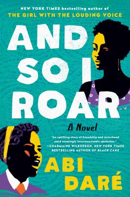 And so I roar : a novel