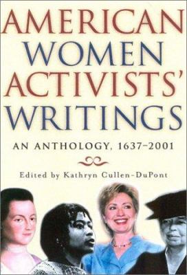 American Women Activists' Writings: An Anthology, 1637-2002