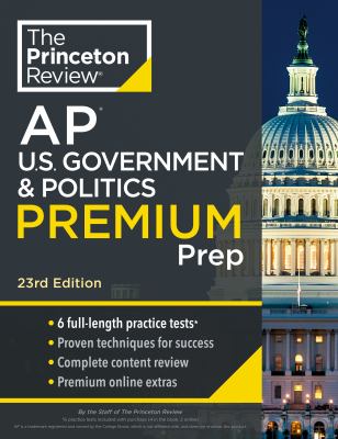 Princeton Review : AP U.S. government & politics  premium prep