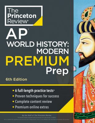 Princeton Review  : AP world history : modern premium prep