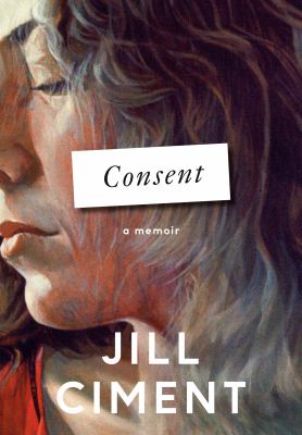 Consent : a memoir