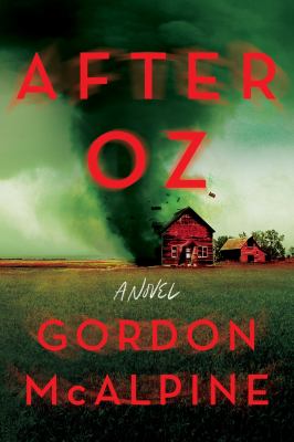 After Oz : a novel