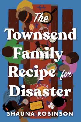 The Townsend family recipe for disaster