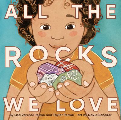 All the rocks we love