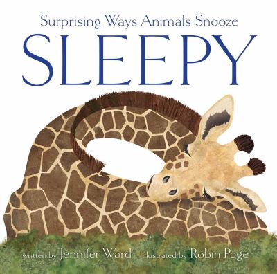 Sleepy : surprising ways animals snooze