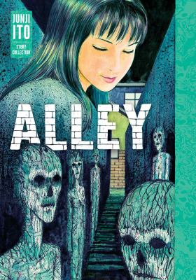 Alley : Junji Ito story collection