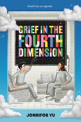 Grief in the fourth dimension