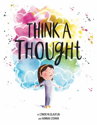 Think a thought : a book about mindfulness