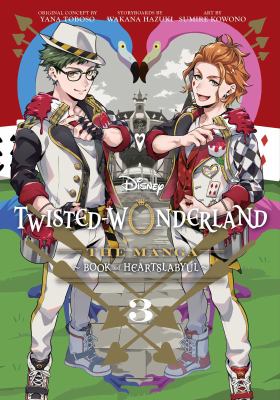 Disney Twisted-Wonderland, the manga. Vol. 3, Book of Heartslabyul