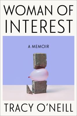 Woman of interest : a memoir