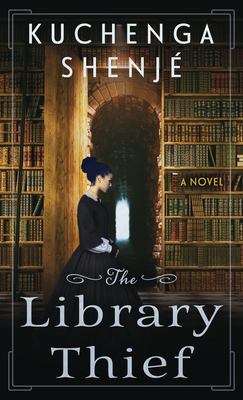 The library thief : a novel