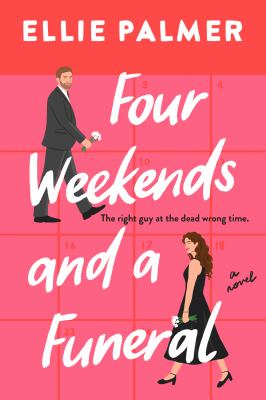 Four weekends and a funeral : a novel