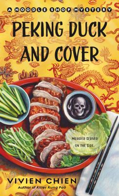 Peking duck and cover : a noodle shop mystery