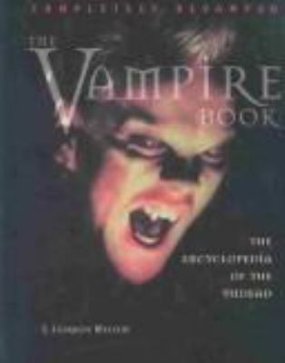 The Vampire Book: the Encylopedia of the Undead