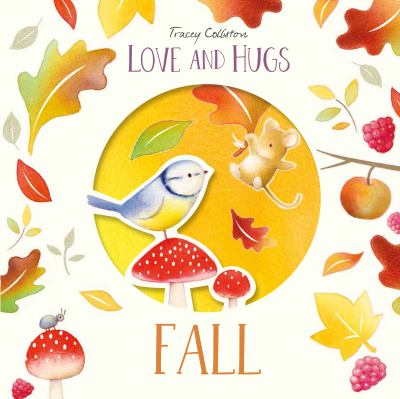 Love and hugs : fall