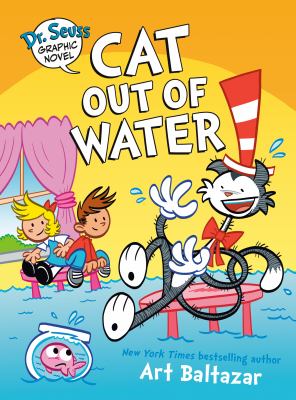 Cat out of water : a cat in the hat story