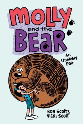 Molly and the bear. Book 1, An unlikely pair