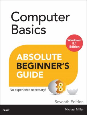 Computer basics : absolute beginner's guide : Windows 8.1