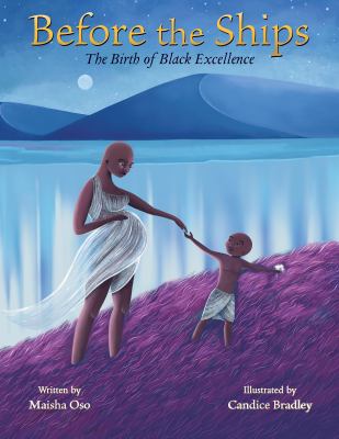 Before the ships : the birth of Black excellence