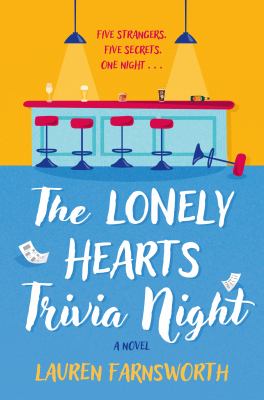 The lonely hearts trivia night : a novel