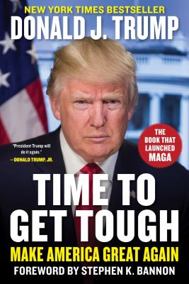 Time to get tough : make America great again