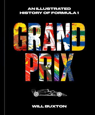 Grand prix : An illustrated history of formula 1.