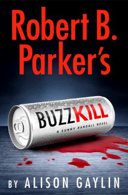 Robert B. Parker's buzz kill