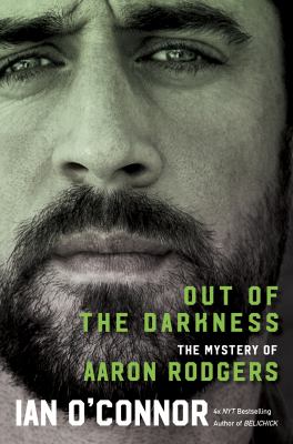 Out of the darkness : The mystery of aaron rodgers.