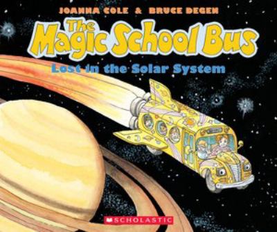 The magic school bus. Lost in the solar system