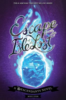 Escape from the isle of the lost : A descendants novel.