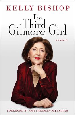 The third Gilmore girl : a memoir