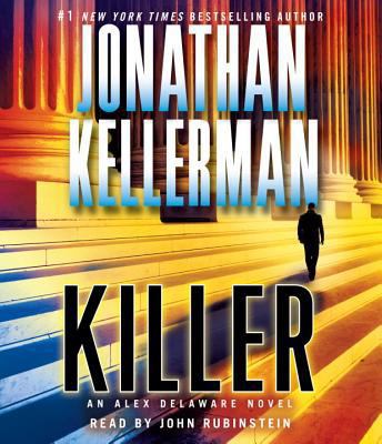 Killer : an Alex Delaware novel