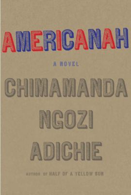 Americanah : a novel