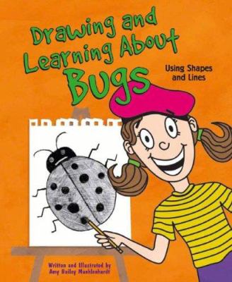 Drawing and Learning About Bugs : Using Lines and Shapes