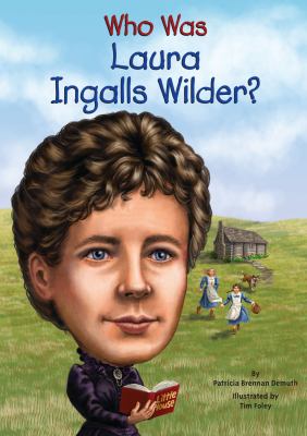 Who Was Laura Ingalls Wilder?