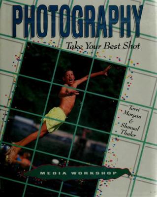 Photography : take your best shot