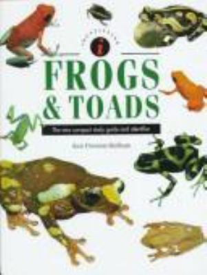 Frogs & toads : the new compact study guide and identifier