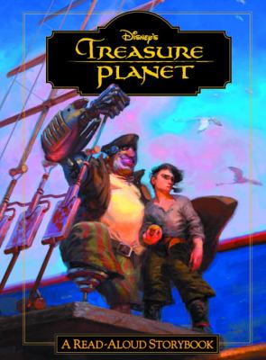 Disney's treasure planet : a read-aloud storybook