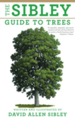 The Sibley guide to trees