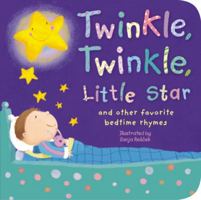 Twinkle, twinkle, little star and other bedtime nursery rhymes