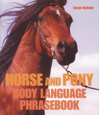 Horse and pony body language phrasebook