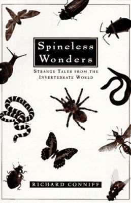 Spineless wonders : strange tales from the invertebrate world