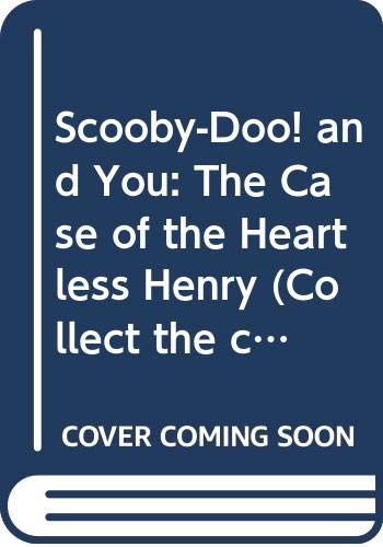 Scooby-Doo! and you : the case of headless Henry