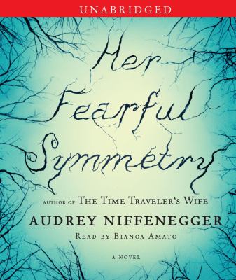 Her fearful symmetry : a novel