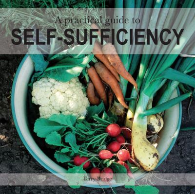 A practical guide to self-sufficiency