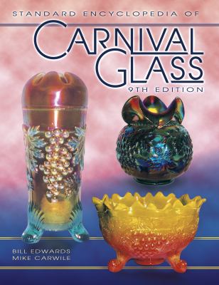 Standard Encyclopedia of Carnival Glass