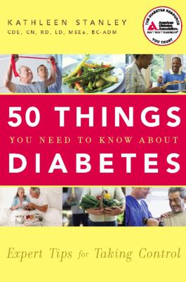 50 things you need to know about diabetes : expert tips for taking control