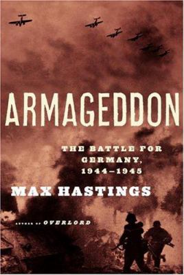 Armageddon : the battle for Germany, 1944-1945