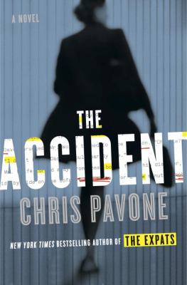 The accident : a novel